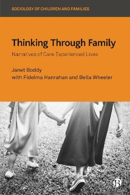 Thinking Through Family - Janet Boddy