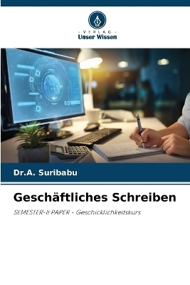 Gesch&auml;ftliches Schreiben - Dr A Suribabu