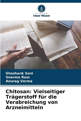 Chitosan - Shashank Soni, Veerma Ram, Anurag Verma