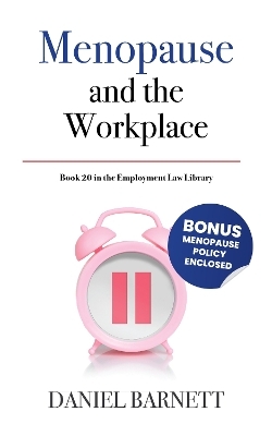 Menopause and the Workplace - Daniel Barnett
