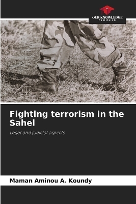 Fighting terrorism in the Sahel