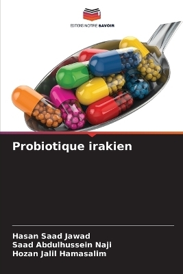 Probiotique irakien - Hasan Saad Jawad, Saad Abdulhussein Naji, Hozan Jalil Hamasalim