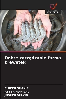 Dobre zarządzanie farmą krewetek