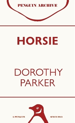 Horsie - Dorothy Parker