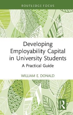 Developing Employability Capital in University Students