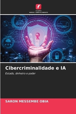 Cibercriminalidade e IA - Saron Messembe Obia