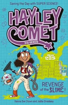 Hayley Comet, Kid Genius: Revenge of the Slime!