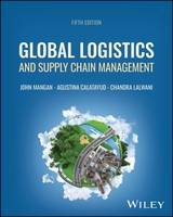 Global Logistics and Supply Chain Management - Mangan, John; Calatayud, Agustina; Lalwani, Chandra