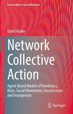 Network Collective Action - David Knoke