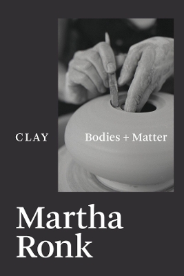 Clay - Martha Ronk