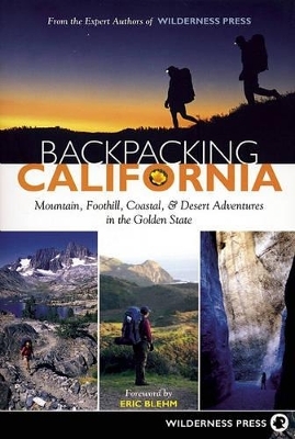 Backpacking California -  Wilderness Press