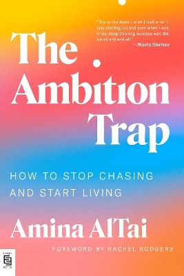 The Ambition Trap - Amina AlTai