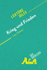 Krieg und Frieden von Leo Tolstoi (Lektürehilfe) - Julie Mestrot,  derQuerleser