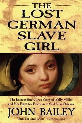 The Lost German Slave Girl - Director of Product Design John Bailey