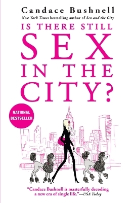 Is There Still Sex in the City? - Candace Bushnell