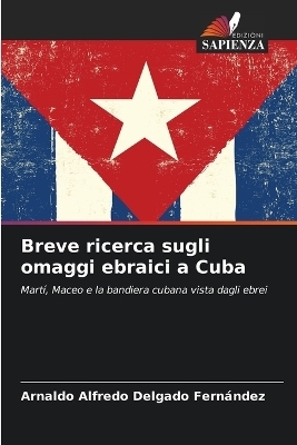 Breve ricerca sugli omaggi ebraici a Cuba