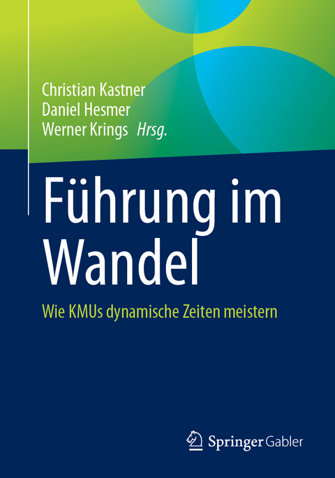 F&uuml;hrung im Wandel - 