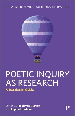 Poetic Inquiry as Research - 