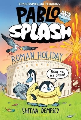 Pablo and Splash: Roman Holiday - Sheena Dempsey