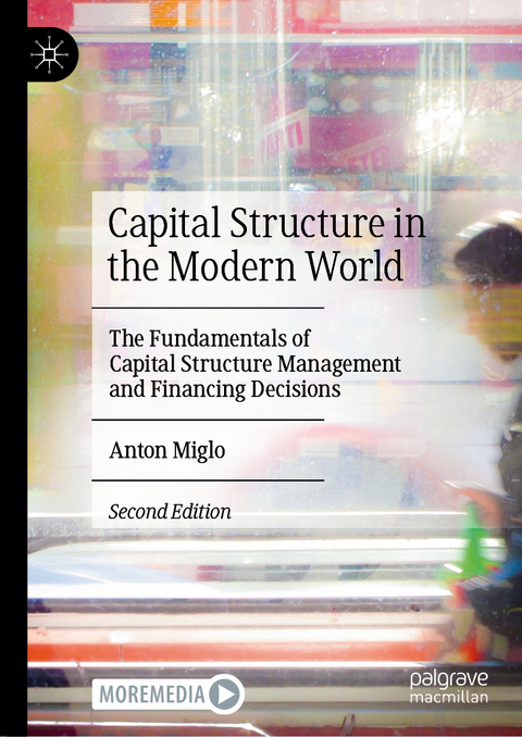 Capital Structure in the Modern World - Anton Miglo