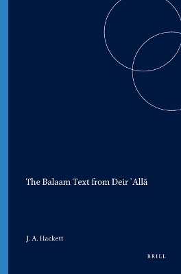 The Balaam Text from Deir `All&atilde; - Jo Ann Hackett