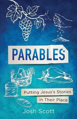Parables - Josh Scott
