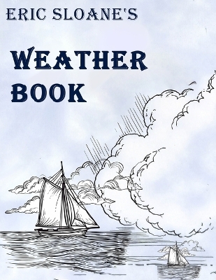 Eric Sloane's Weather Book
