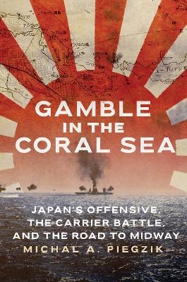 Gamble in the Coral Sea