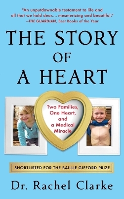 The Story of a Heart - Rachel Clarke