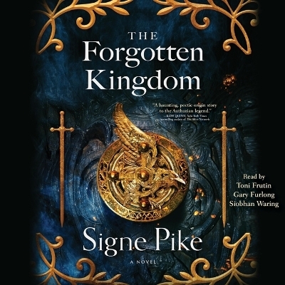 The Forgotten Kingdom - Signe Pike