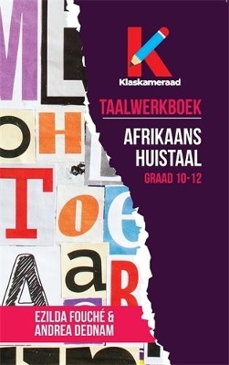 Taalwerkboek Afrikaans Huistaal - Ezilda Fouché, Andrea Dednam