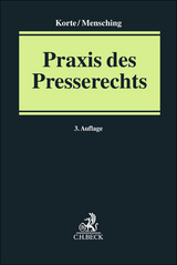 Praxis des Presserechts - Korte, Benjamin; Mensching, Christian