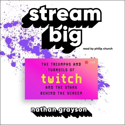 Stream Big - Nathan Grayson
