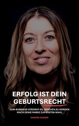 Erfolg ist dein Geburtsrecht - Sandra Agerer