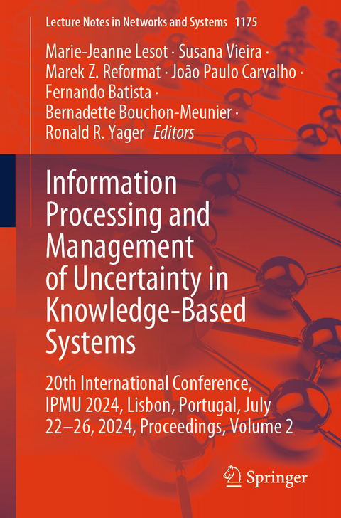 Information Processing and Management of Uncertainty in Knowledge-Based Systems - 