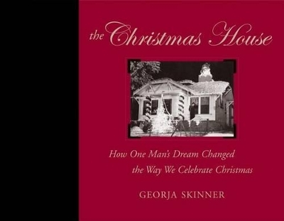 Christmas House - Georja Skinner