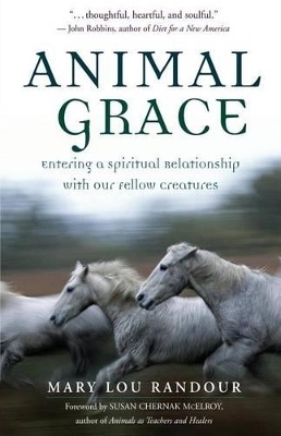 Animal Grace - Mary Lou Randour