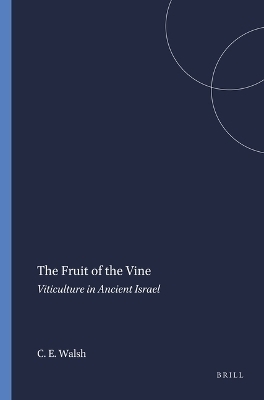 The Fruit of the Vine - Carey Ellen Walsh