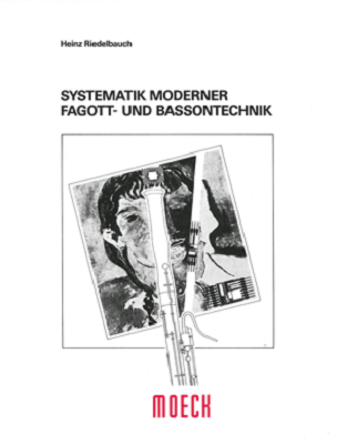 Systematik moderner Fagott- und Bassontechnik - Heinz Riedelbauch