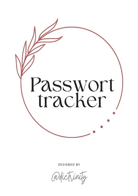 Passwort tracker - @ dietrinity