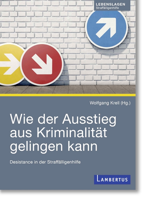 Wie der Ausstieg aus Kriminalität gelingen kann - 