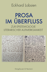 Prosa im &Uuml;berfluss - Eckhard Lobsien