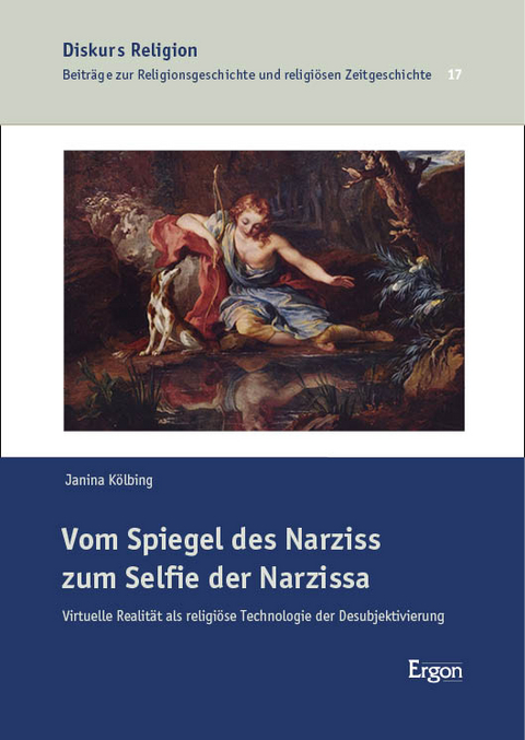 Vom Spiegel des Narziss zum Selfie der Narzissa - Janina Kölbing