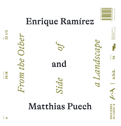 n.b.k. Record #6: Enrique Ramirez and Matthias Puech, Form the Other Side of a Landscape - 