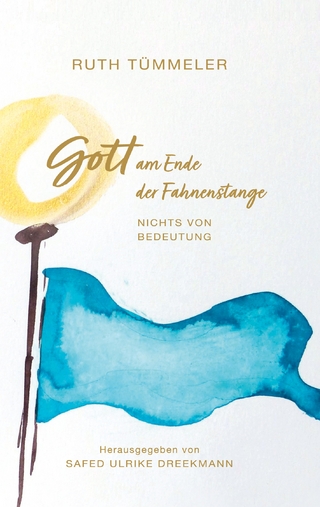 Gott am Ende der Fahnenstange