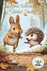 Kreatives Schreiben f&uuml;r Kinder: Fabeln - Nanja Holland