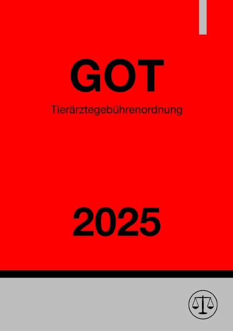 Tier&auml;rztegeb&uuml;hrenordnung - GOT 2025 - Ronny Studier