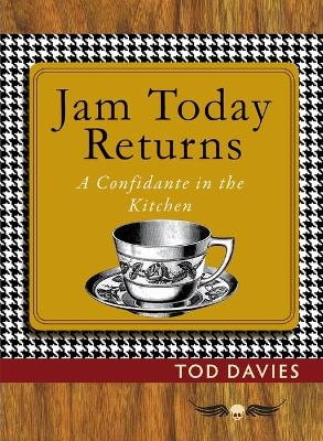 Jam Today Returns - Tod Davies
