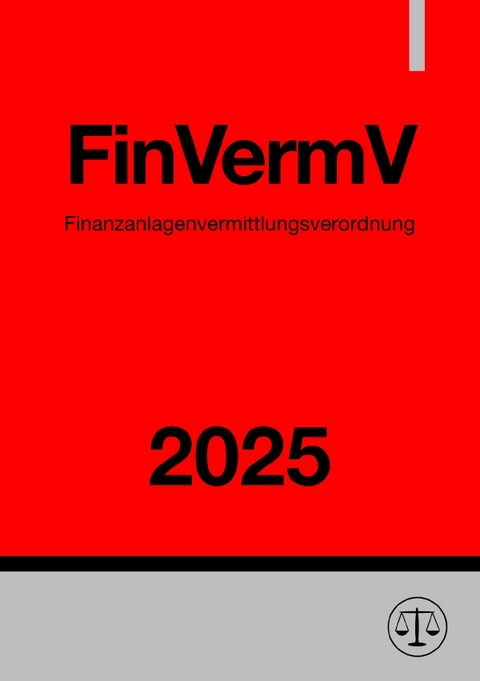 Finanzanlagenvermittlungsverordnung - FinVermV 2025 - Ronny Studier