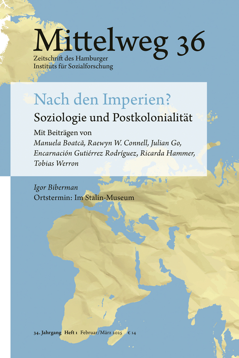 Nach den Imperien? Soziologie und Postkolonialit&auml;t - 